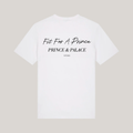 Fit For A Prince T-Shirt